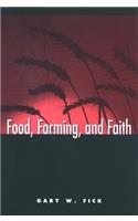Food, Farming, and Faith