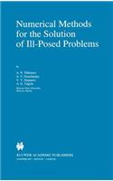 Numerical Methods for the Solution of Ill-Posed Problems