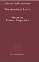 Survey on Classical Inequalities