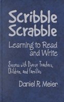 Scribble Scrabble--Learning to Read and Write