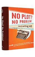 No Plot? No Problem! Novel-Writing Kit