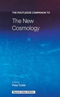 The Routledge Companion to the New Cosmology