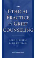 Ethical Practice in Grief Counseling