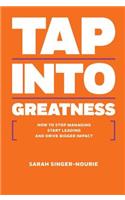 Tap Into Greatness