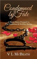 Condemned By Fate