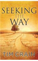 Seeking the Way: A Christian's Guide to Inner Peace and Fulfillment