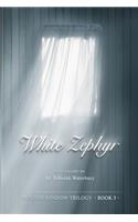 White Zephyr