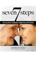 7 Steps to Long-term Care Planning