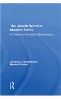 The Jewish World in Modern Times