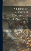 Guide to Landscape Drawing in Pencil and Chalk