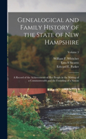 Genealogical and Family History of the State of New Hampshire