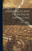 Simple Rules and Problems in Navigation