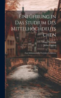 Einführung in das Studium des Mittelhochdeutschen