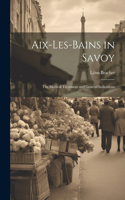 Aix-Les-Bains in Savoy