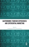 Gastronomic Tourism Experiences and Experiential Marketing