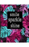 Smile Sparkle Shine