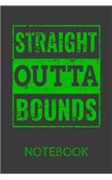 Straight Outta Bounds Notebook: Funny Golf Golfer Blank Lined Journal