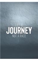 Life Is Journey Not A Race: Daily Success, Motivation and Everyday Inspiration For Your Best Year Ever, 365 days to more Happiness Motivational Year Long Journal / Daily Notebo