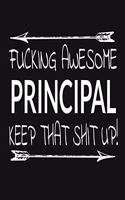 Fucking Awesome Principal - Keep That Shit Up!