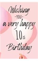 Wishing you a very happy 10th Birthday