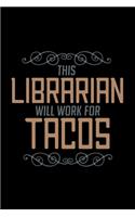 This librarian will work for tacos