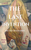 Last Invention