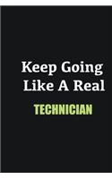 Keep Going Like a Real Technician: Writing careers journals and notebook. A way towards enhancement