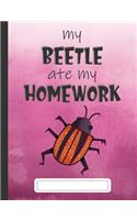 My Beetle Ate My Homework: Composition Notebook for Kids & Students - Wide Ruled Lined Pages