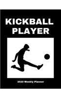 Kickball Player 2020 Weekly Planner: A 52-Week Calendar For Team Members