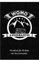 WOMO Logbuch - Notizbuch für die Reise mit dem Wohnmobil