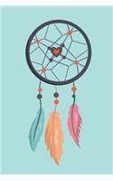 The Dreamcatcher Diary: A Journal for Free-Spirits