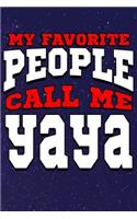 My Favorite People Call Me Yaya: Line Notebook