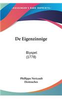 De Eigenzinnige
