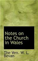 Notes on the Church in Wales