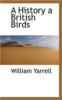 A History a British Birds