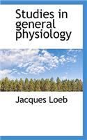 Studies in General Physiology