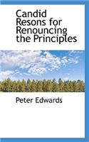 Candid Resons for Renouncing the Principles