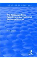The Aquitanian Kyrie Repertory of the Tenth and Eleventh Centuries