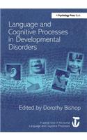 Language and Cognitive Processes in Developmental Disorders