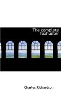 The Complete Foxhunter: (English)