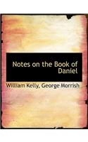 Notes on the Book of Daniel