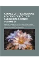 Annals of the American Academy of Political and Social Science (Volume 20)