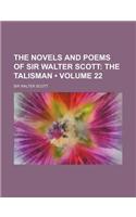 The Novels and Poems of Sir Walter Scott (Volume 22); The Talisman: (English)
