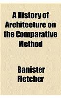 A History of Architecture on the Comparative Method: (English)