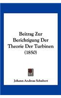 Beitrag Zur Berichtigung Der Theorie Der Turbinen (1850)