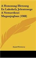 A Honossag Illetoseg Es Lakohely Jelentosege a Nemzetkozi Maganjogban (1908)