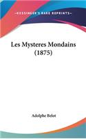 Les Mysteres Mondains (1875)