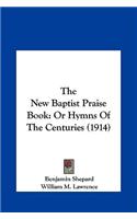 The New Baptist Praise Book