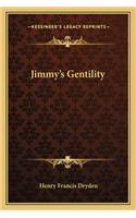 Jimmy's Gentility