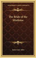 The Bride of the Mistletoe